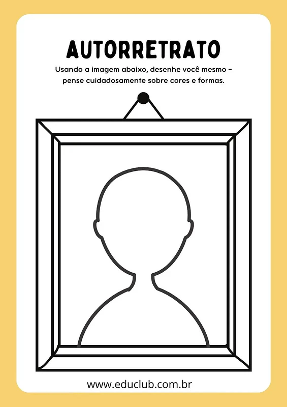 Atividade de autorretrato para Educação Infantil | Educlub